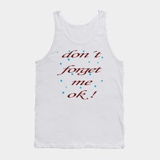don´t forget Tank Top